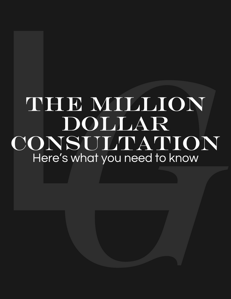 The Million Dollar Consultation