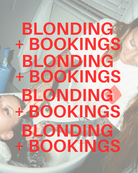 Blonding + Bookings