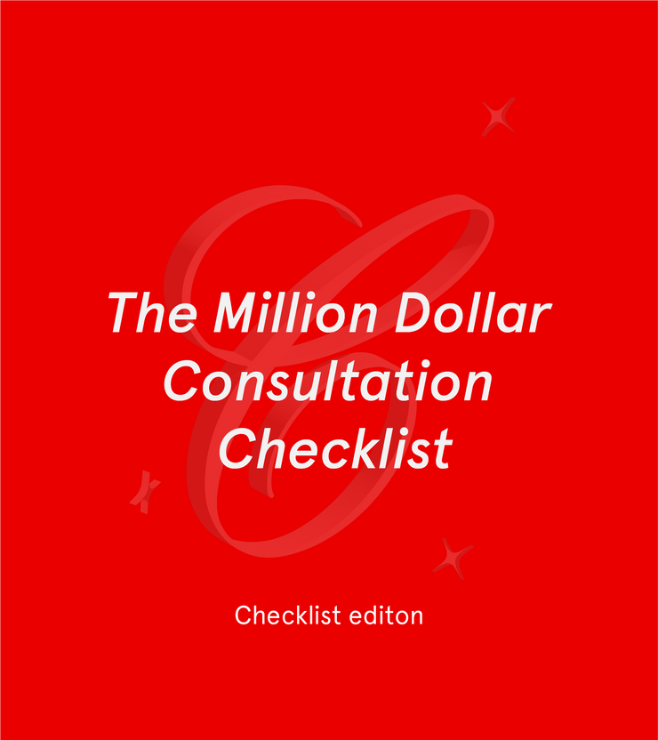 Million Dollar Consultation Checklist