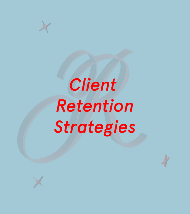 Client Retention Strategies
